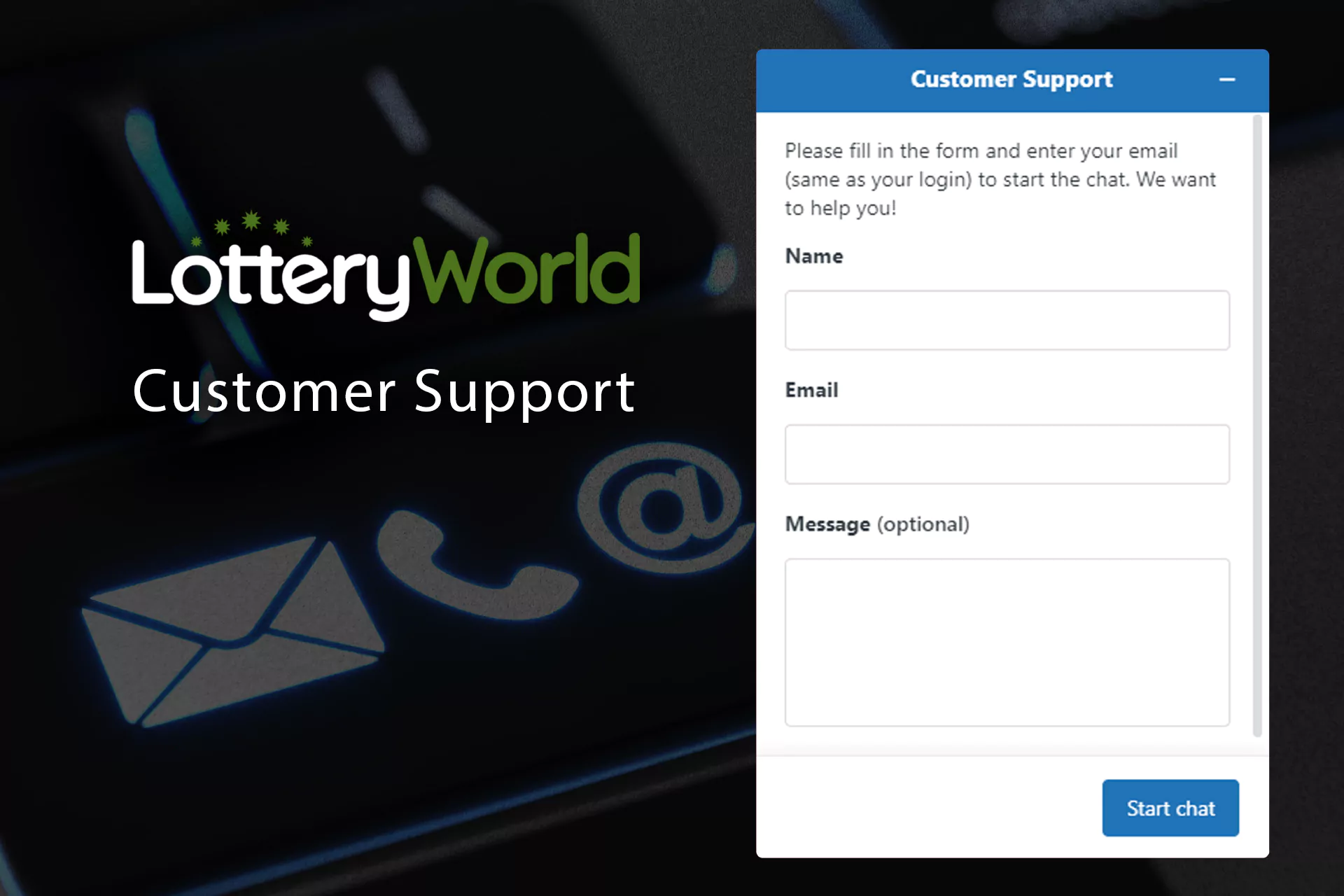 If you face any problems, let the customer support of LotteryWorld know.