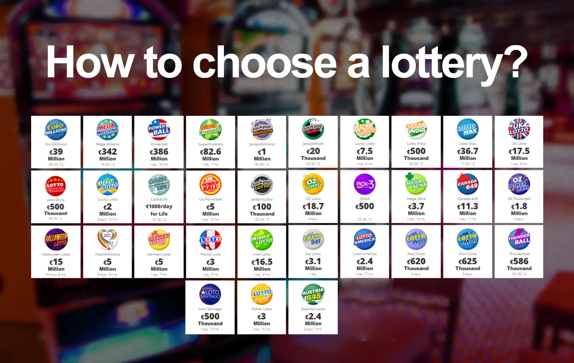 Analyze the statistics of lotteries to choose the best one.